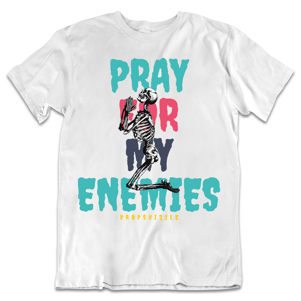 Dunk Dusty Cactus DropSkizzle Unisex T-Shirt Pray For My Enemies Graphic Tee