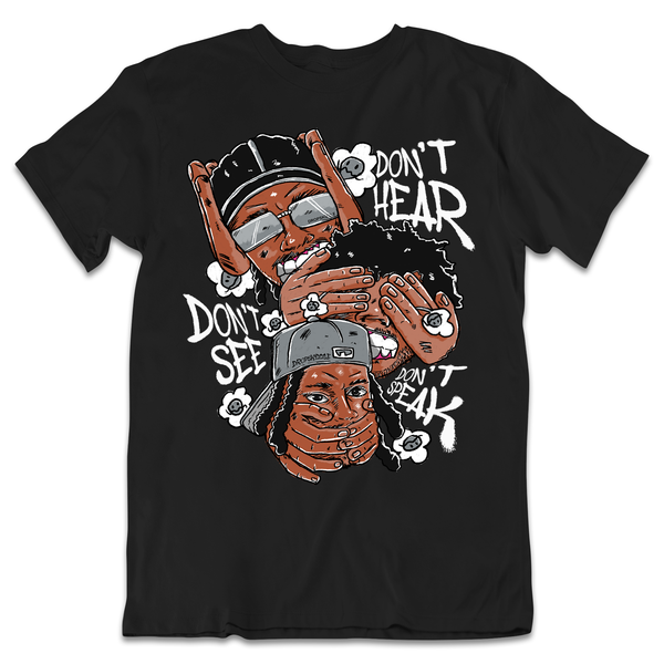 Black Canvas 4s DropSkizzle Unisex T-Shirt Don’t See Don’t Hear Don’t Speak Graphic Tee