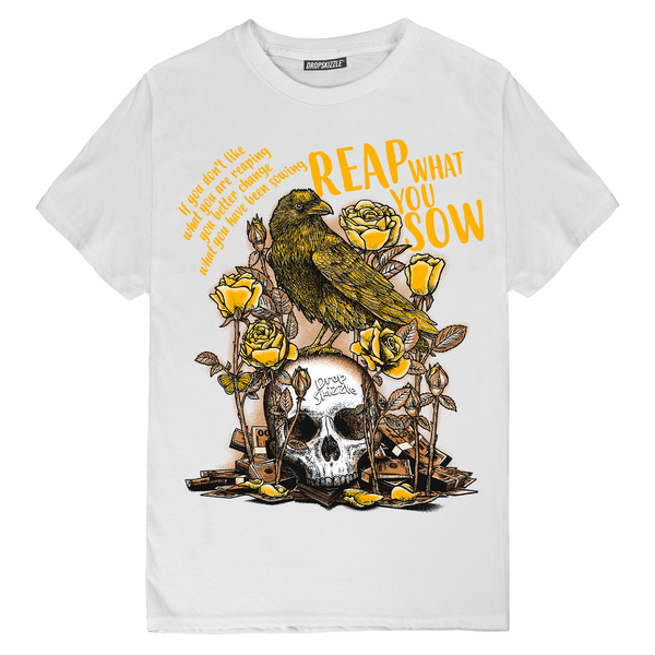 Dunk University Gold DropSkizzle Unisex T-Shirt Reap What You Sow Graphic Tee