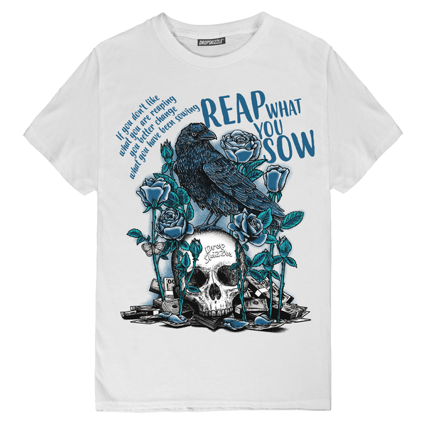 Military Blue 4s DropSkizzle Unisex T-Shirt Reap What You Sow Graphic Tee