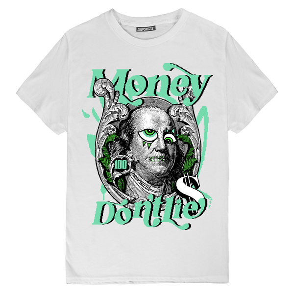 Dunk Green Glow DropSkizzle Unisex T-Shirt Money Don't Lie Graphic Tee