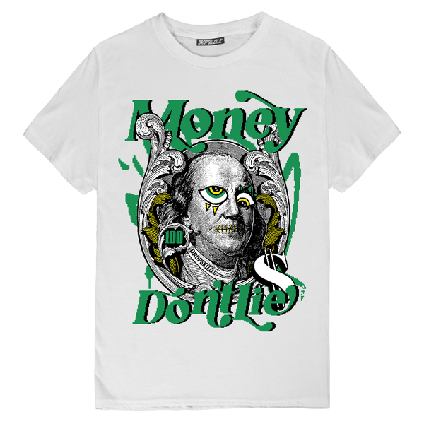 Lucky Green 3s DropSkizzle Unisex T-Shirt Money Don't Lie Graphic Tee