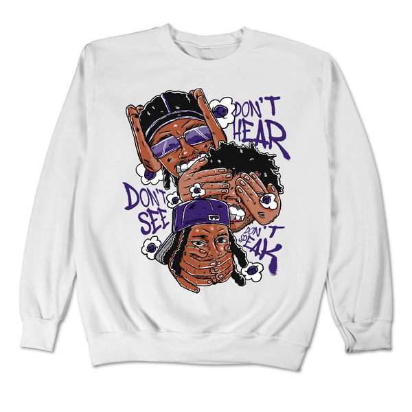 Dunk Championship Court Purple DropSkizzle Unisex Sweatshirt Don’t See Don’t Hear Don’t Speak Graphic