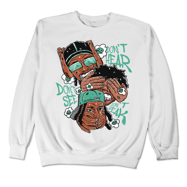 Dunk Clear Jade DropSkizzle Unisex Sweatshirt Don’t See Don’t Hear Don’t Speak Graphic