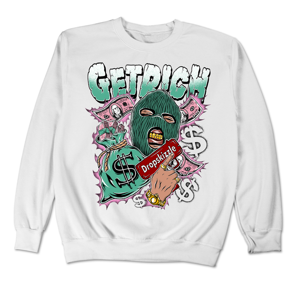 Dunk Clear Jade DropSkizzle Unisex Sweatshirt Get Rich Graphic