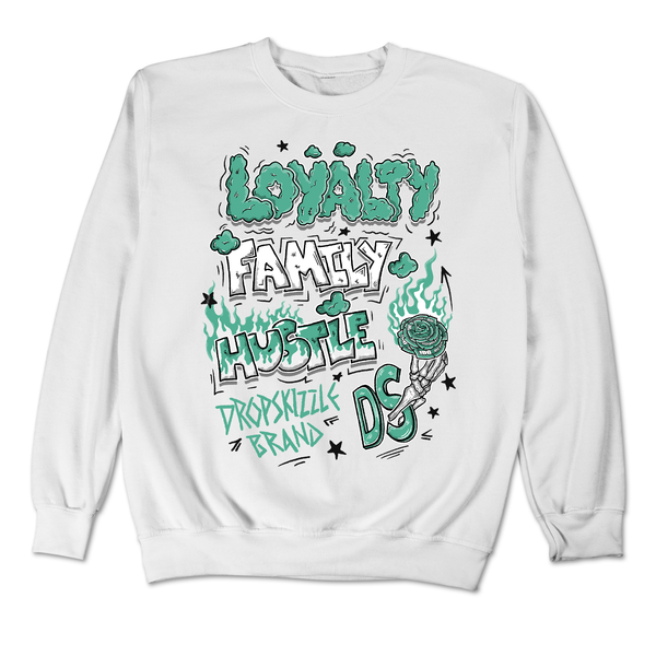 Dunk Clear Jade DropSkizzle Unisex Sweatshirt Loyalty Family Hustle Graphic