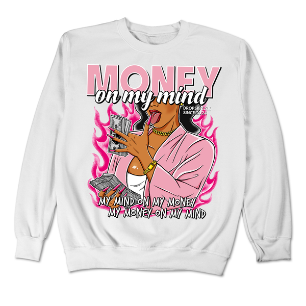 Dunk Triple Pink DropSkizzle Unisex Sweatshirt Money On My Mind Graphic