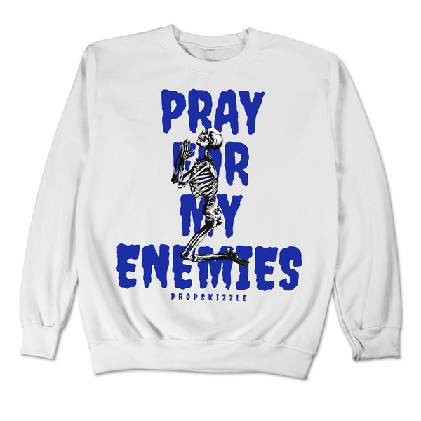 Dunk Racer Blue White DropSkizzle Unisex Sweatshirt Pray For My Enemies 2 Graphic