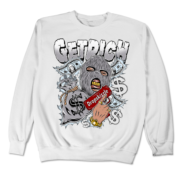 Cement Grey 11s DropSkizzle Unisex Sweatshirt Get Rich Graphic