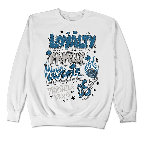 Military Blue 4s DropSkizzle Unisex Sweatshirt Loyalty Family Hustle Graphic