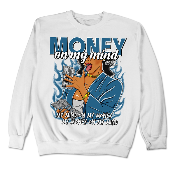 Military Blue 4s DropSkizzle Unisex Sweatshirt Money On My Mind Graphic