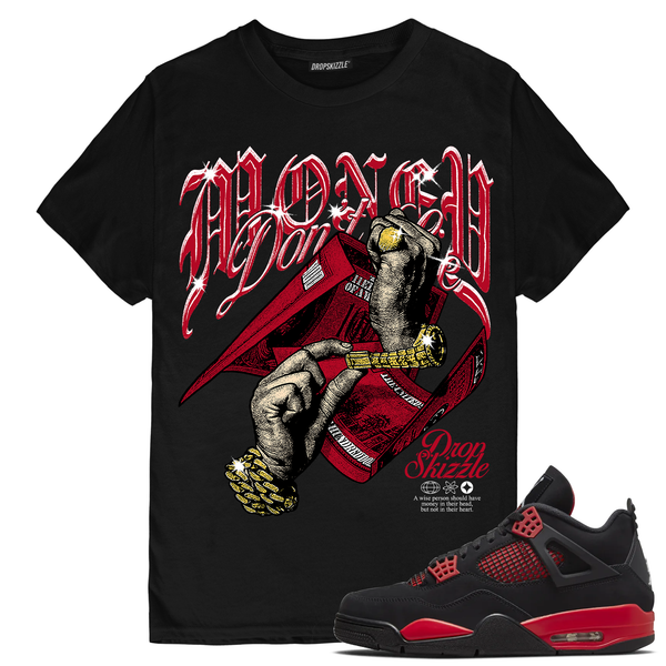 Red Thunder 4s DropSkizzle Unisex T-Shirt Money Don't Lie 2 Graphic Tee